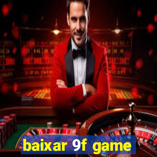 baixar 9f game